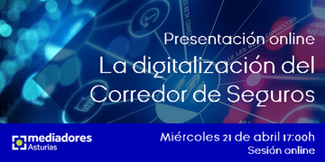 SEMINARIO WEB: LA DIGITALIZACIÓN DEL MEDIADOR DE SEGUROS